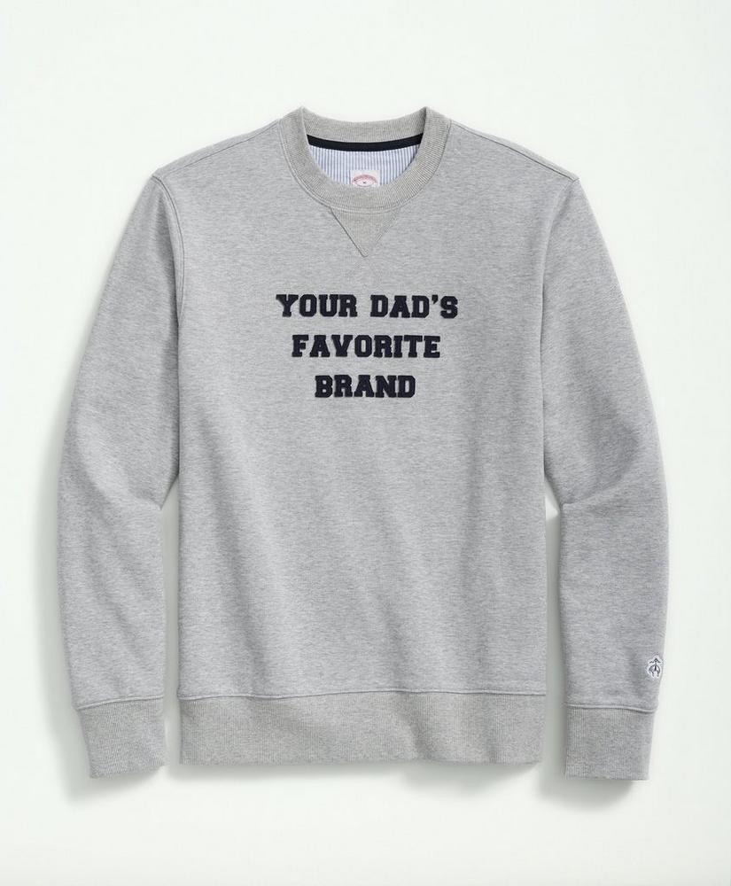 Your Dad's Favorite Brand Sweatshirt in French Terry Cotton