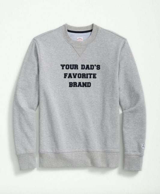 Your Dad's Favorite Brand Sweatshirt in French Terry Cotton